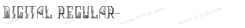 Digital Regular字体转换 Digital Regular字体转换